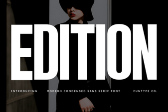 Designing with Edition Font for Digital Projects